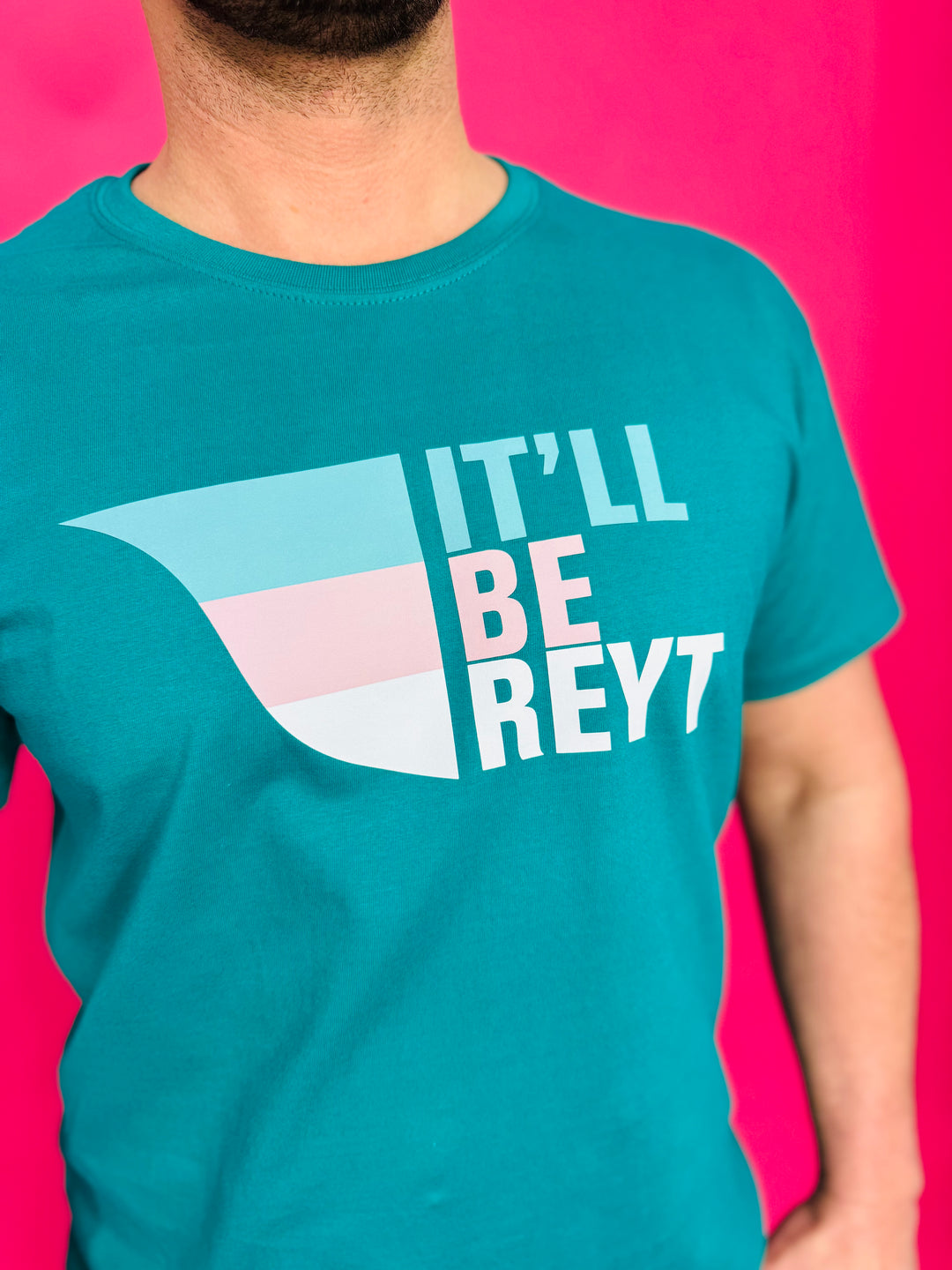 It'll Be Reyt T-Shirt