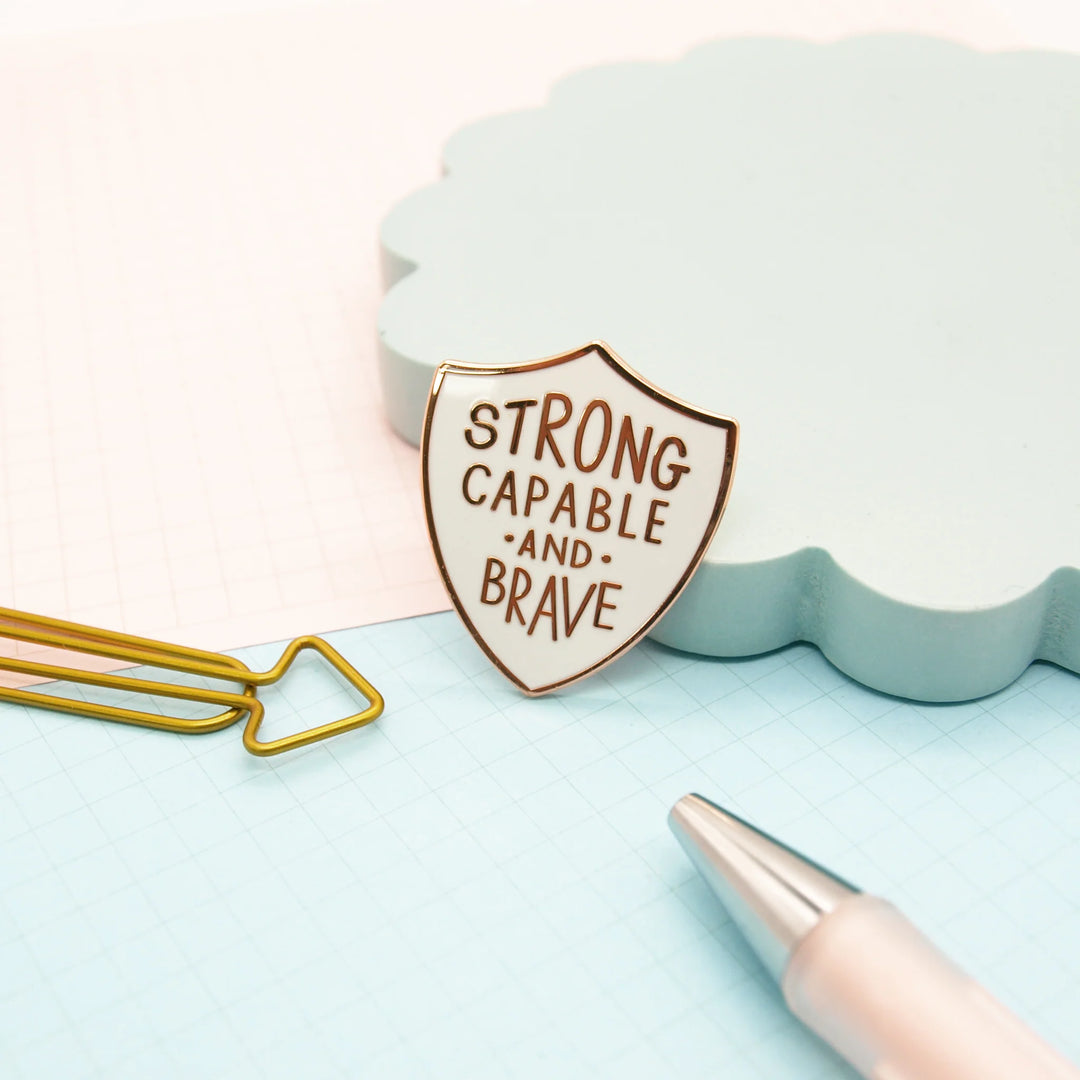 Strong Capable and Brave Pin