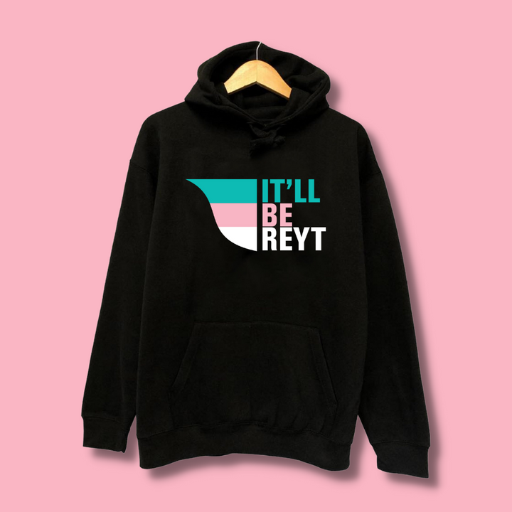 It'll Be Reyt Hoodie or Sweater - Northern Power Garms