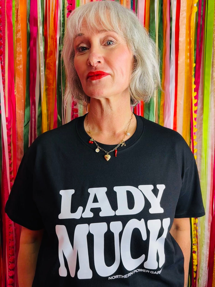 Lady Muck Tee