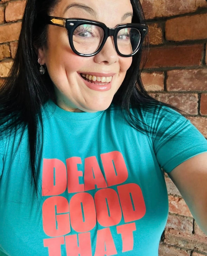 Dead Good That T-Shirt (Various)