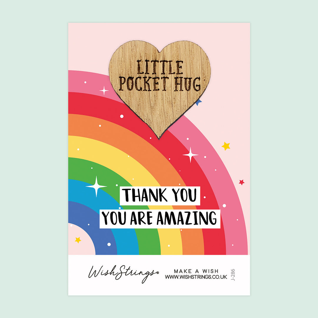 Pocket Hug - Thank You, You Are Amazing | Rainbow Design