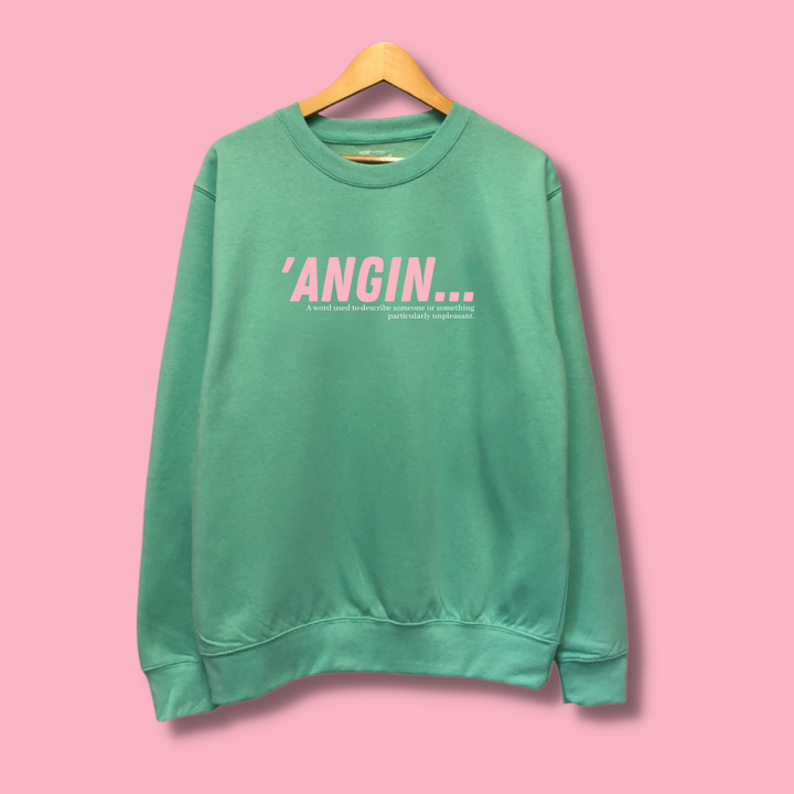 'ANGIN - Hoodie or Sweater (Various Colours)