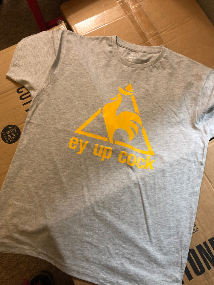 Ey Up Cock T-Shirt
