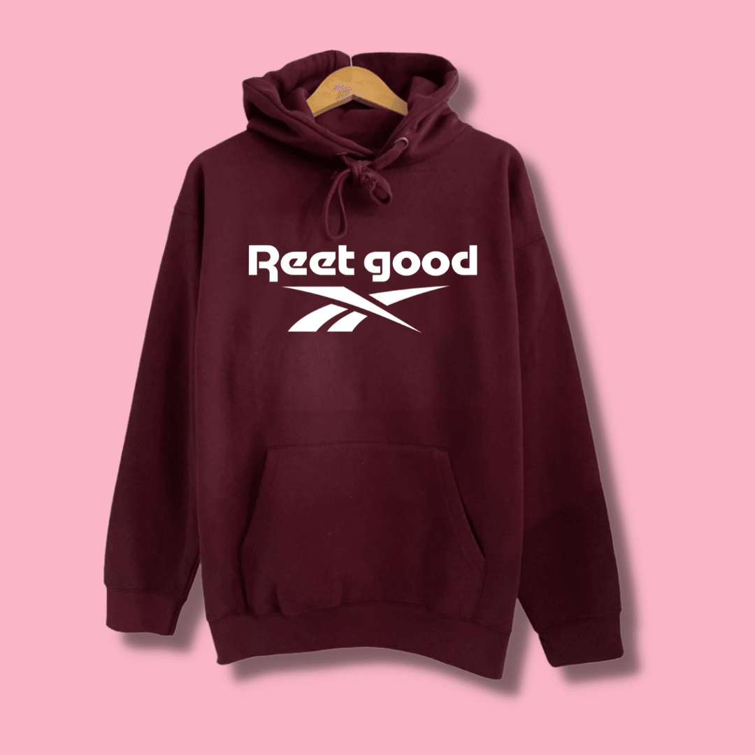 Reet Good Hoodie