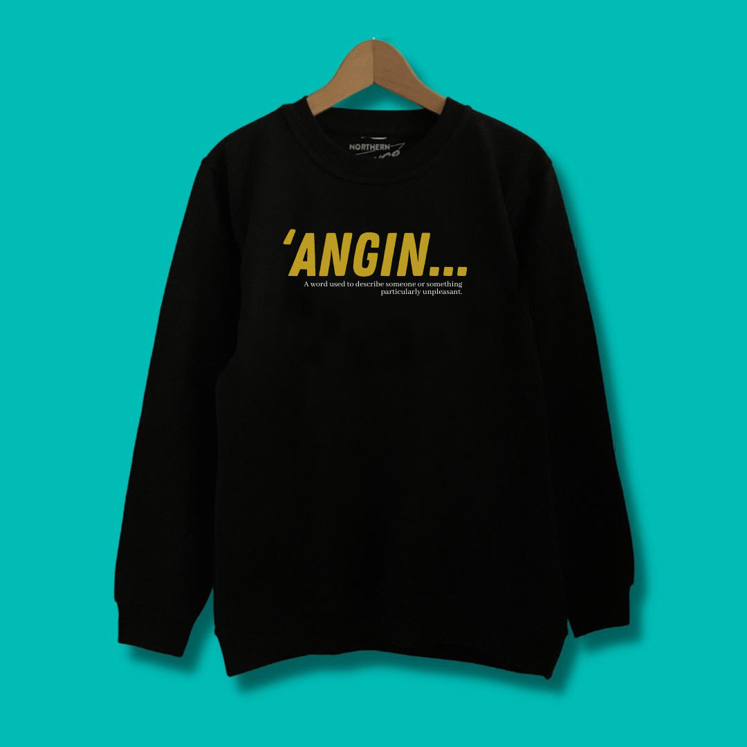 'ANGIN - Hoodie or Sweater (Various Colours)